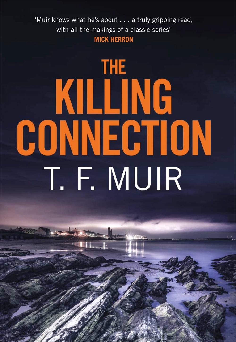 The Killing Connection by T.F. Muir - ISBN: 9781472123206