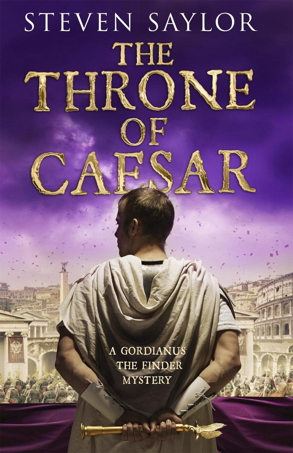 The Throne of Caesar by Steven Saylor - ISBN: 9781472123633