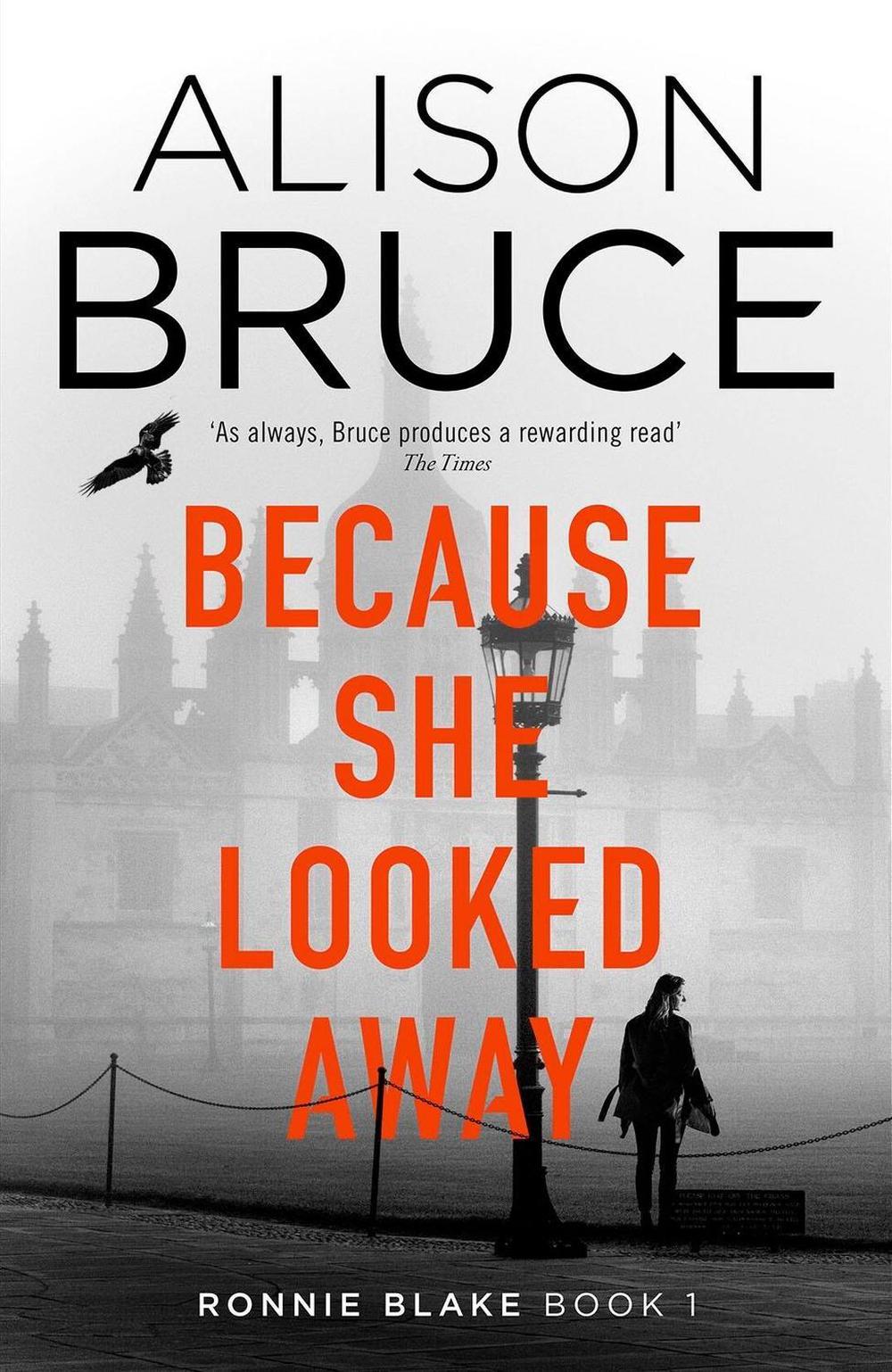 Because She Looked Away by Alison Bruce - ISBN: 9781472123909