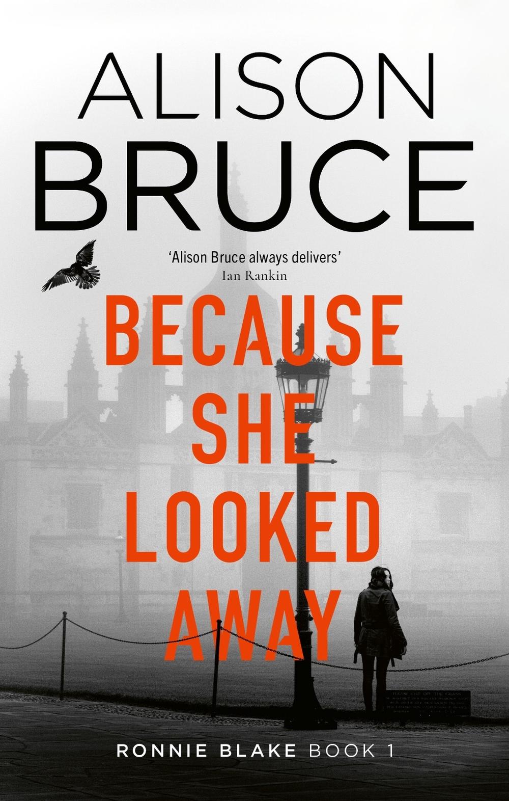 Because She Looked Away by Alison Bruce - ISBN: 9781472123916