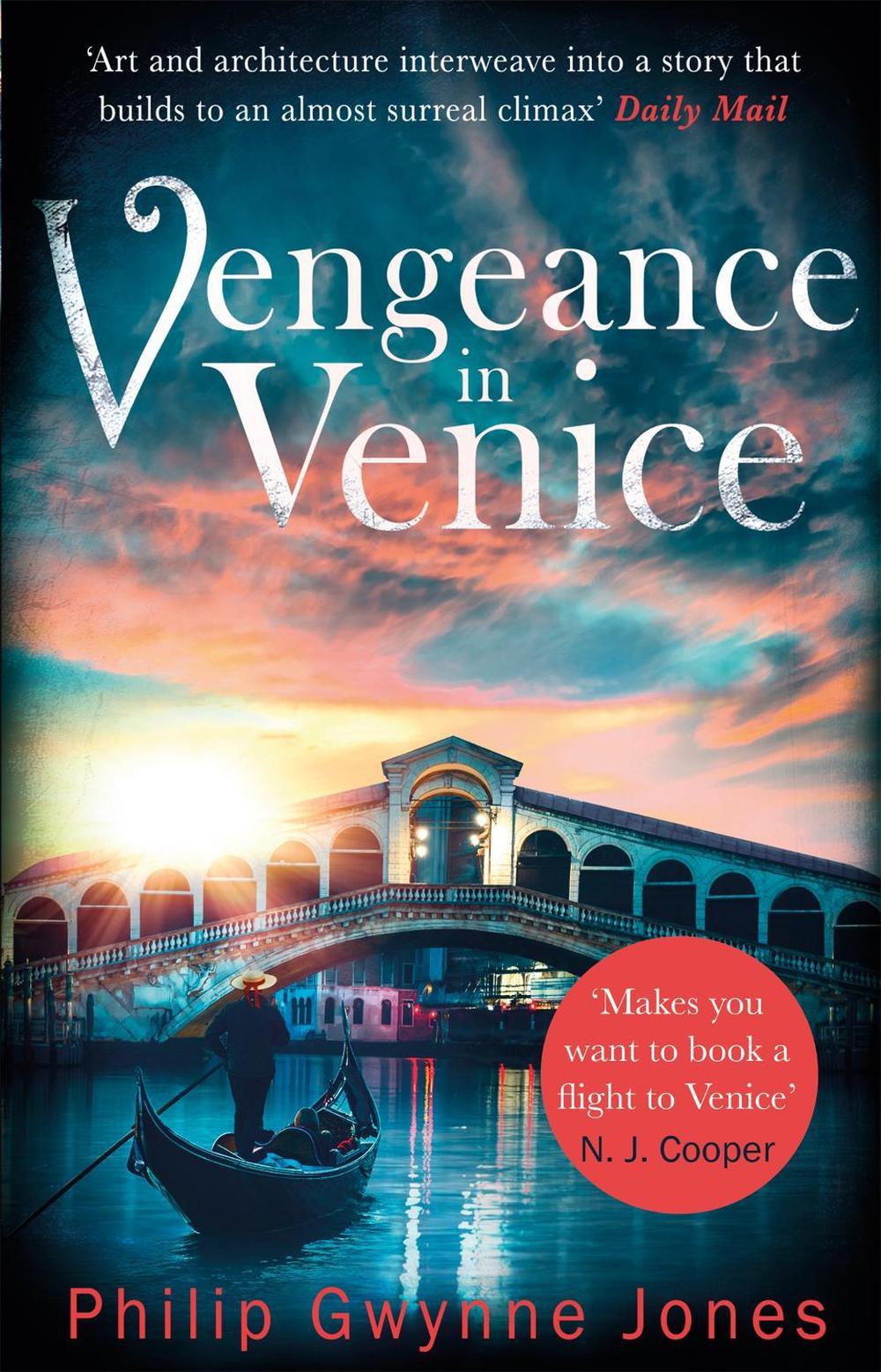 Vengeance in Venice by Philip Gwynne Jones - ISBN: 9781472124005