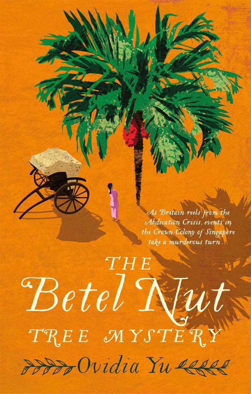 The Betel Nut Tree Mystery by Ovidia Yu - ISBN: 9781472125224
