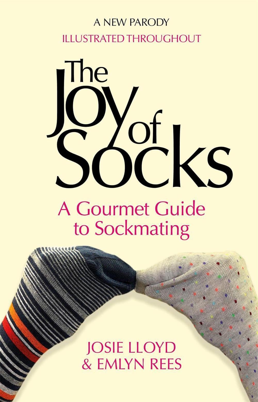 The Joy of Socks: A Gourmet Guide to Sockmating by Emlyn Rees - ISBN: 9781472125309