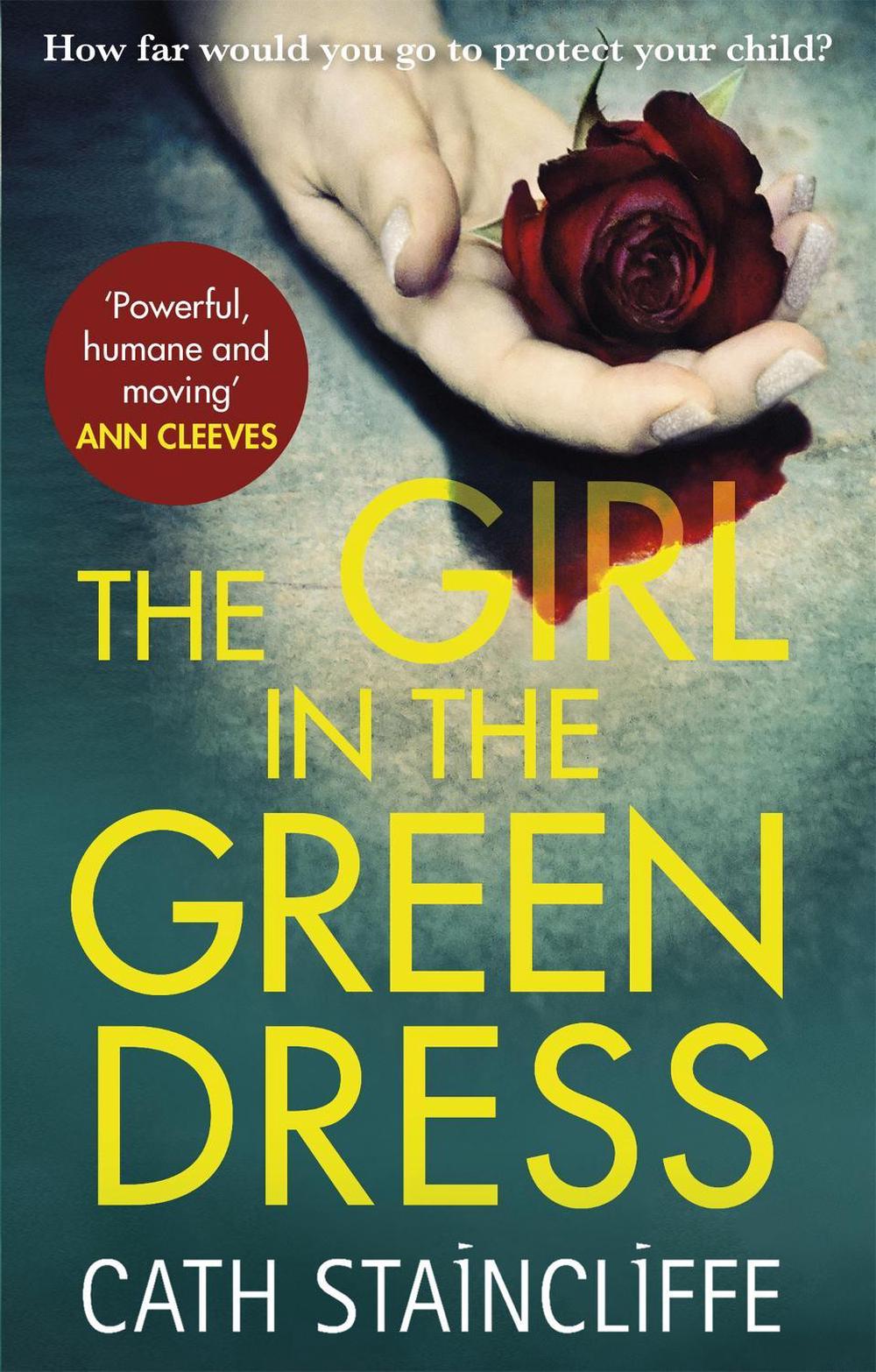 The Girl in the Green Dress by Cath Staincliffe - ISBN: 9781472125392