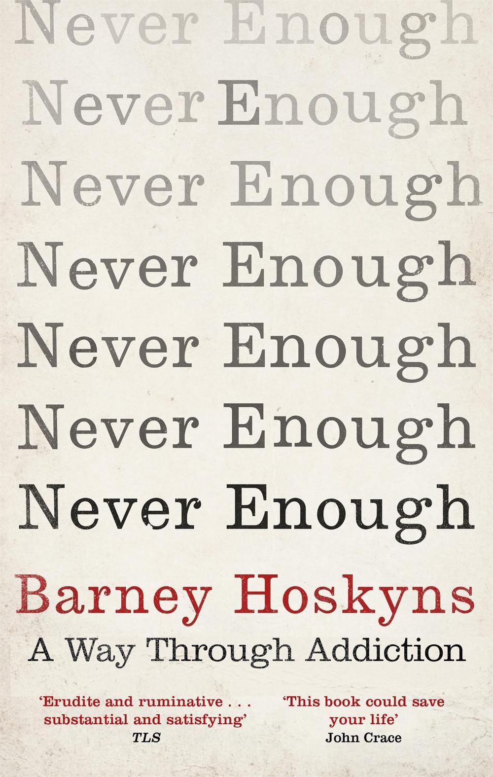 Never Enough by Barney Hoskyns - ISBN: 9781472125552