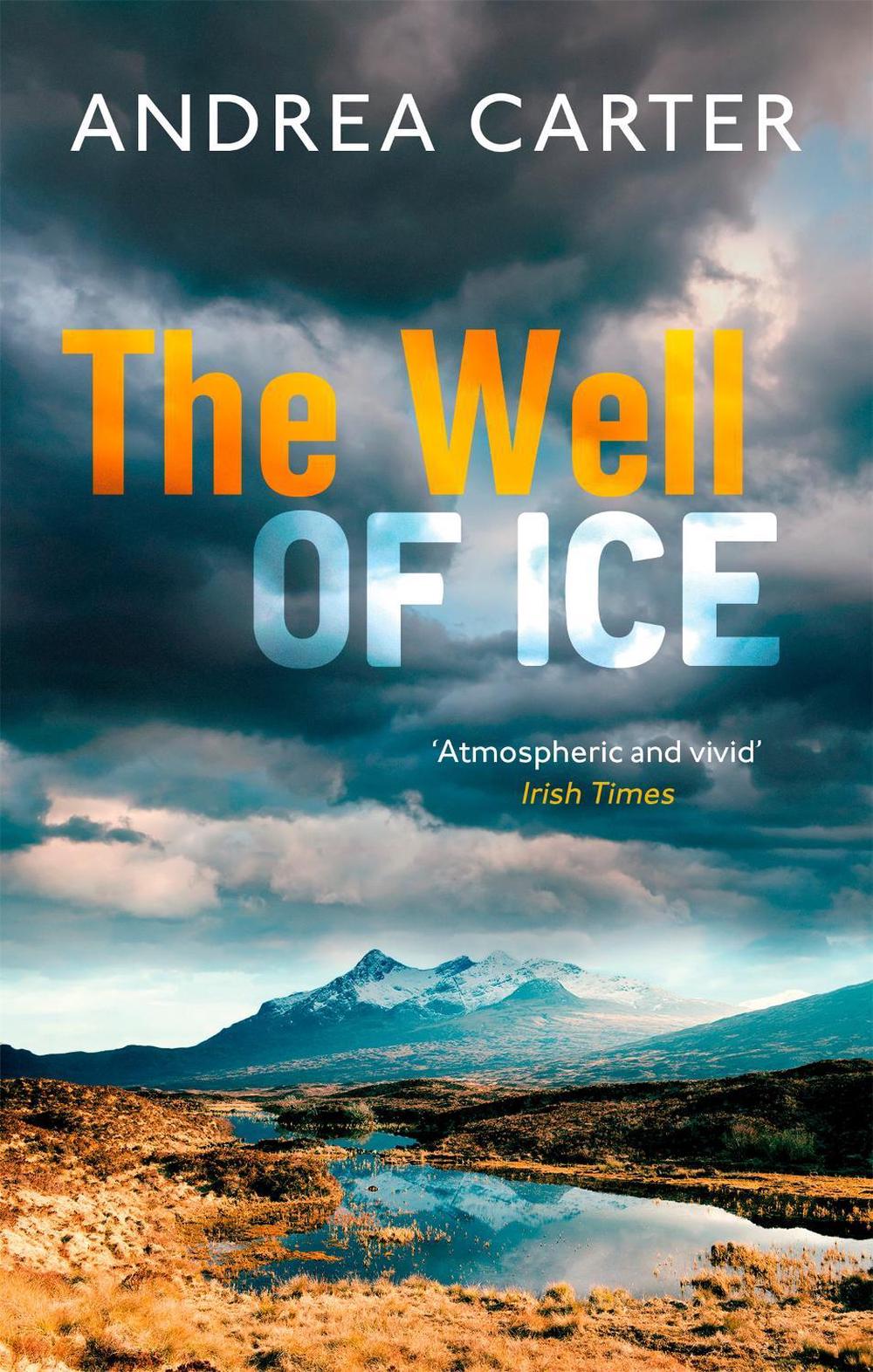 The Well of Ice by Andrea Carter - ISBN: 9781472125989