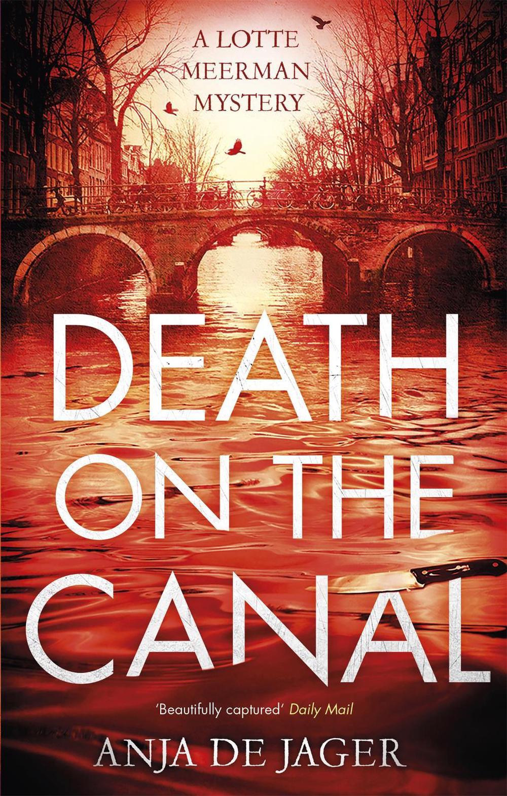 Death on the Canal by Anja de Jager - ISBN: 9781472126252