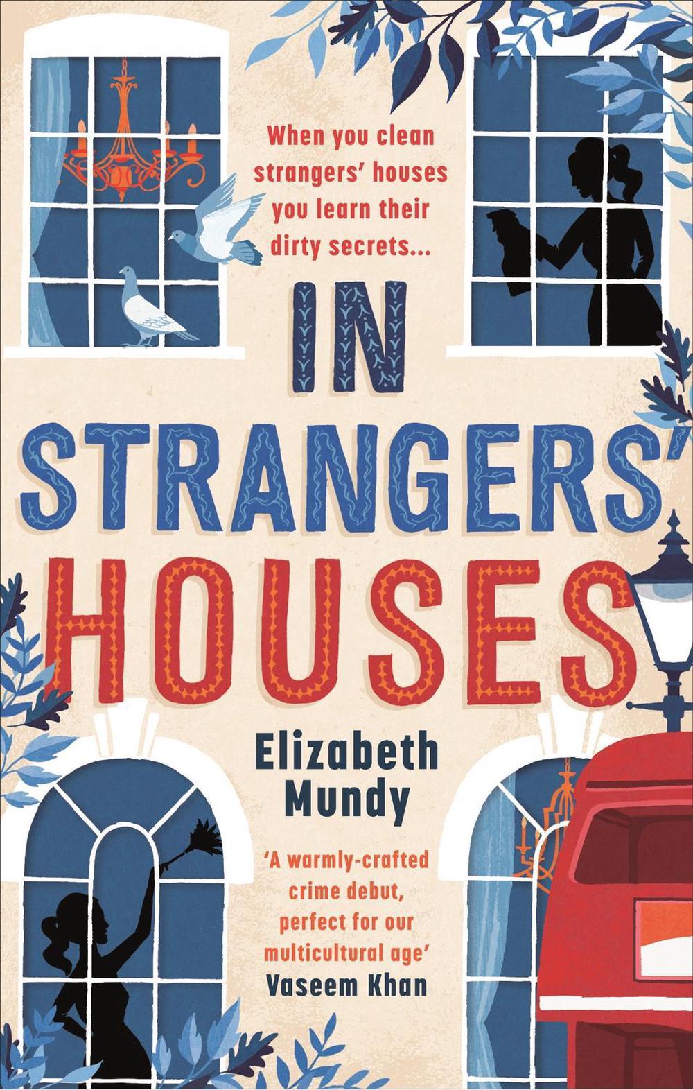 In Strangers' Houses by Elizabeth Mundy - ISBN: 9781472126368