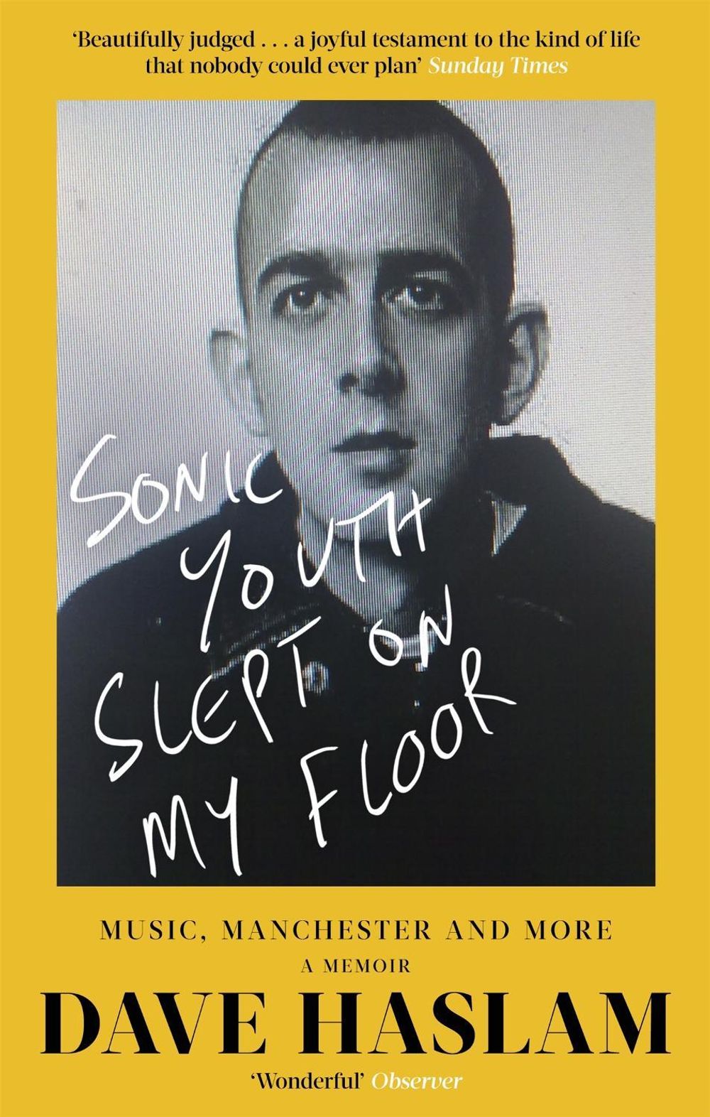 Sonic Youth Slept On My Floor by Dave Haslam - ISBN: 9781472127518