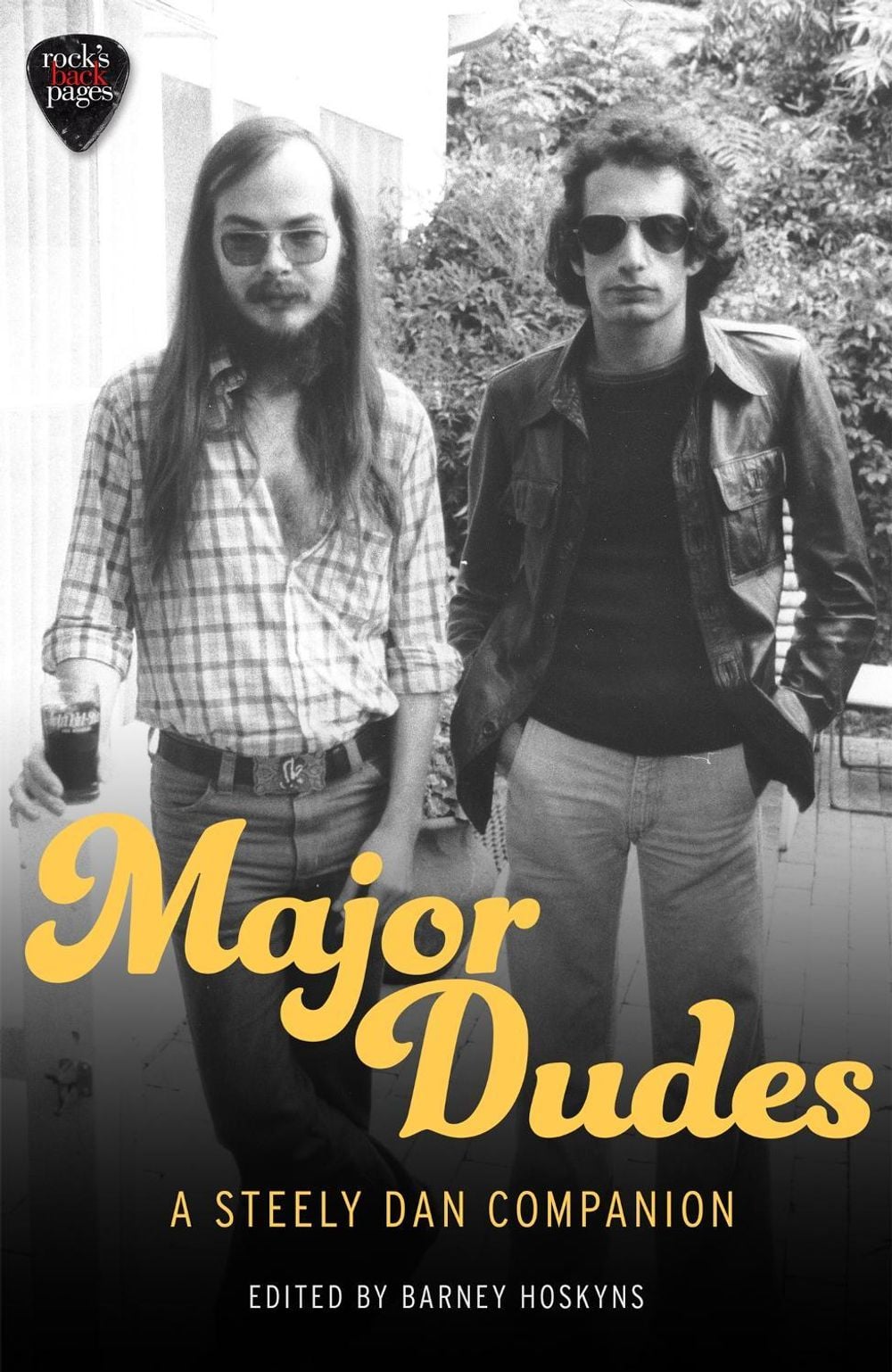 Major Dudes by Barney Hoskyns - ISBN: 9781472127549