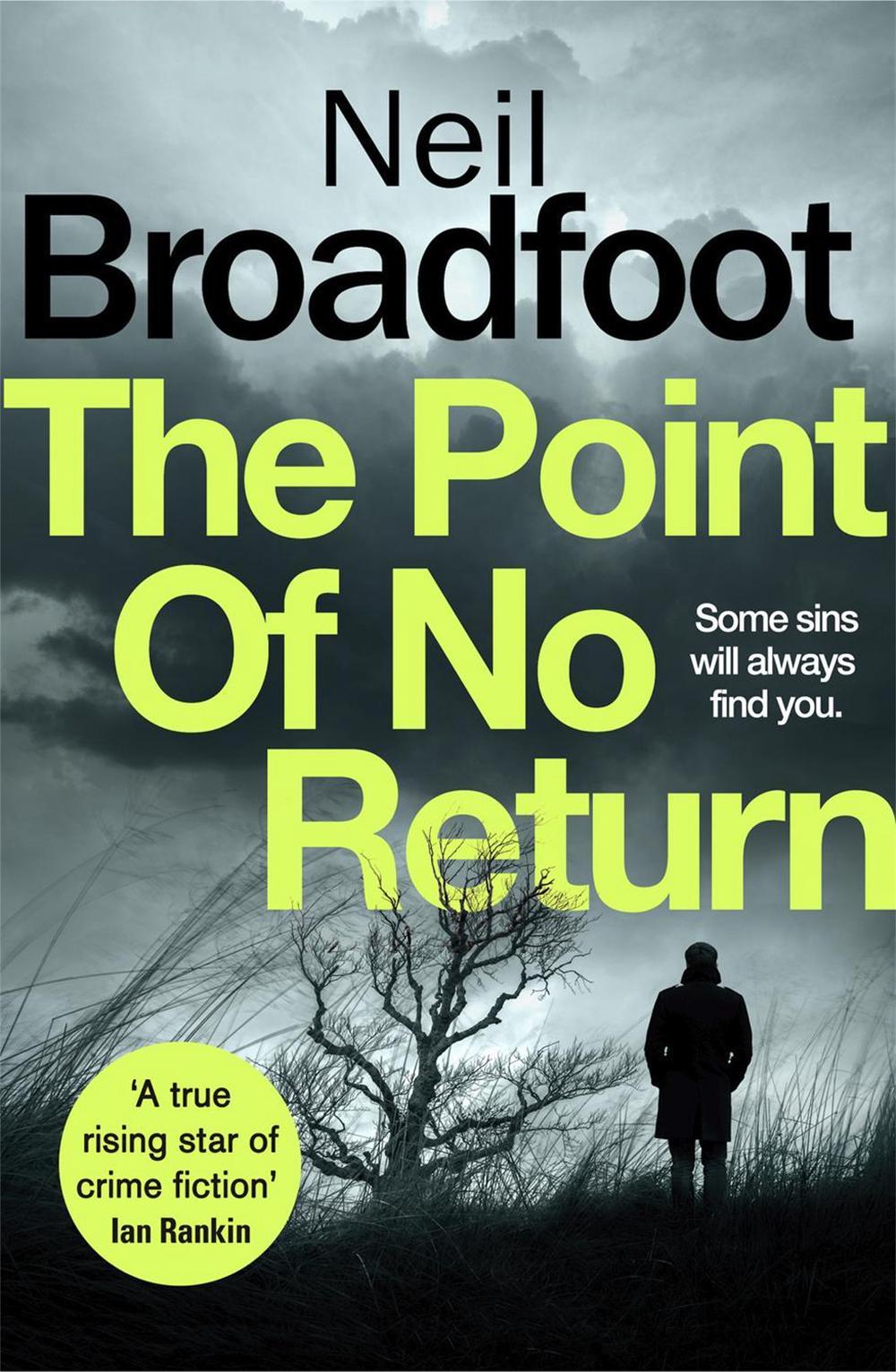 The Point of No Return by Neil Broadfoot - ISBN: 9781472127648