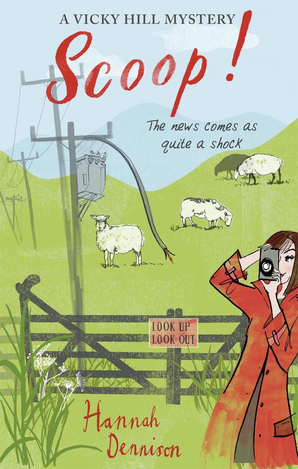 A Vicky Hill Mystery: Scoop! by Hannah Dennison - ISBN: 9781472128065