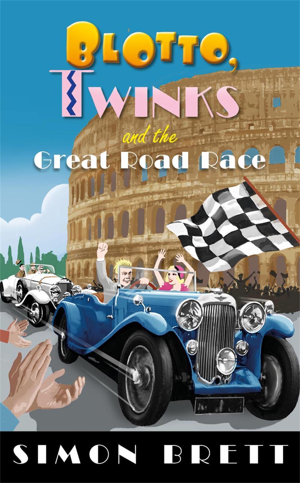 Blotto, Twinks and the Great Road Race by Simon Brett - ISBN: 9781472128294