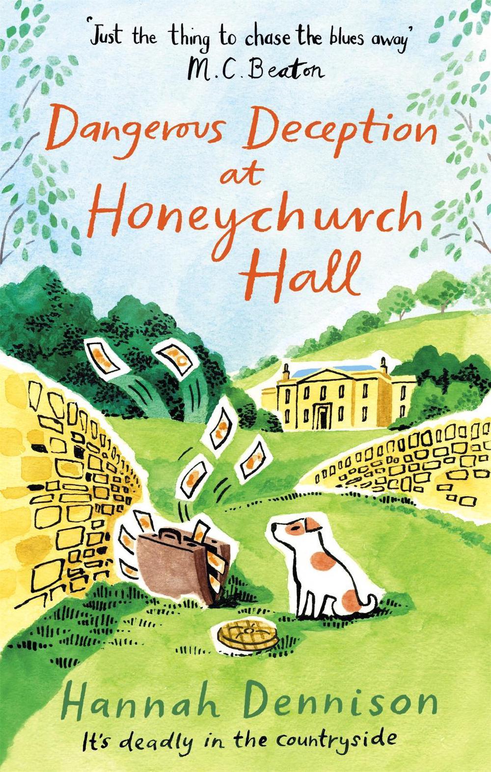 Dangerous Deception at Honeychurch Hall by Hannah Dennison - ISBN: 9781472128492