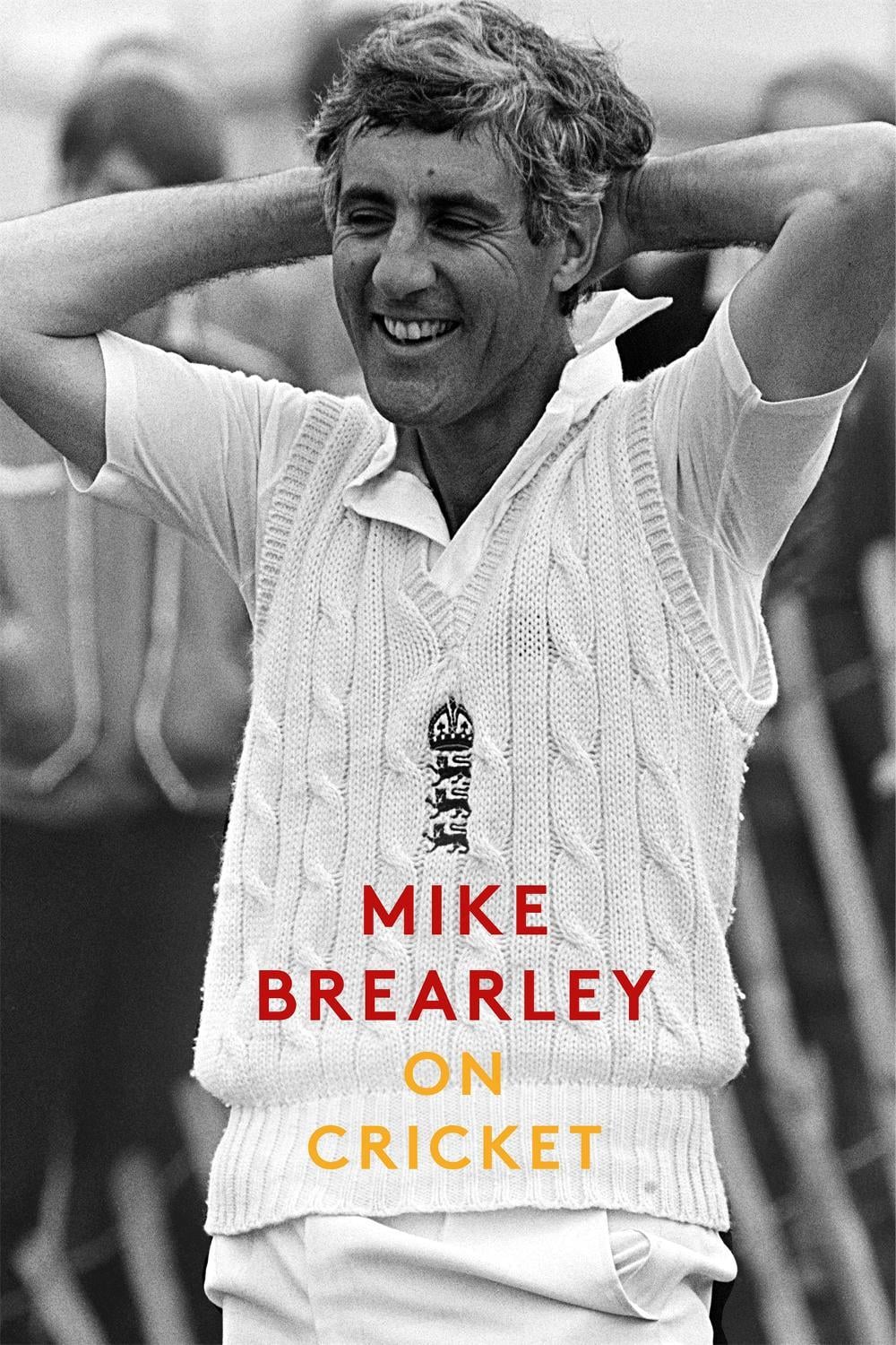 On Cricket by Mike Brearley - ISBN: 9781472129475