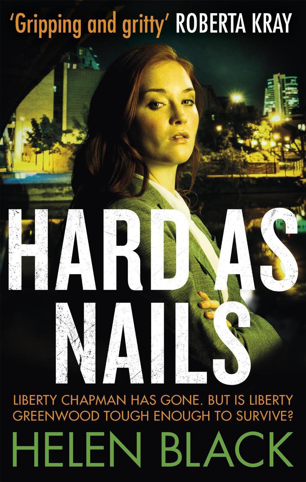 Hard as Nails by Helen Black - ISBN: 9781472129888