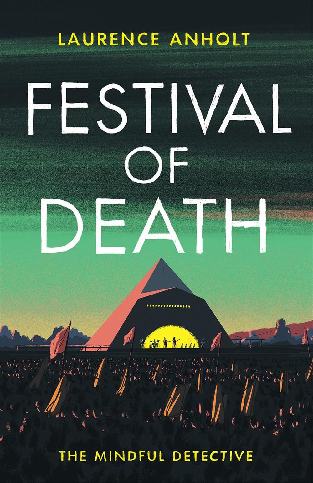 Festival of Death by Laurence Anholt - ISBN: 9781472130013