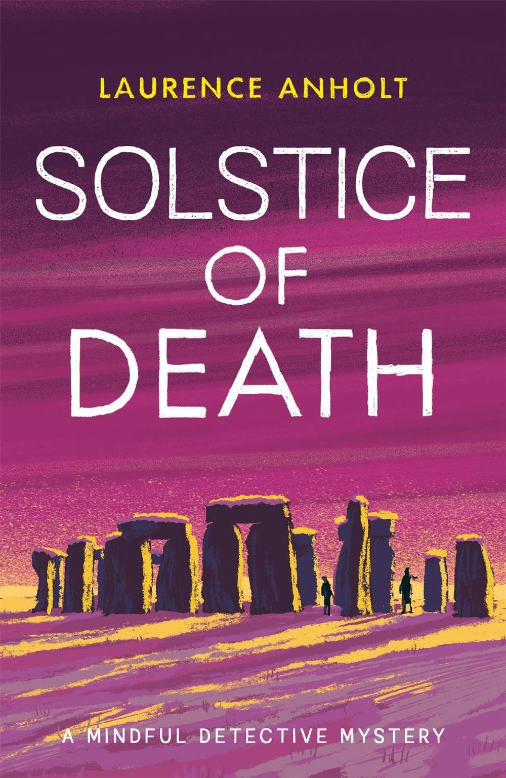 Solstice of Death by Laurence Anholt - ISBN: 9781472130044