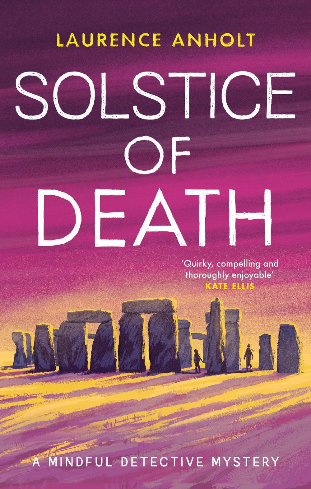 Solstice of Death by Laurence Anholt - ISBN: 9781472130068