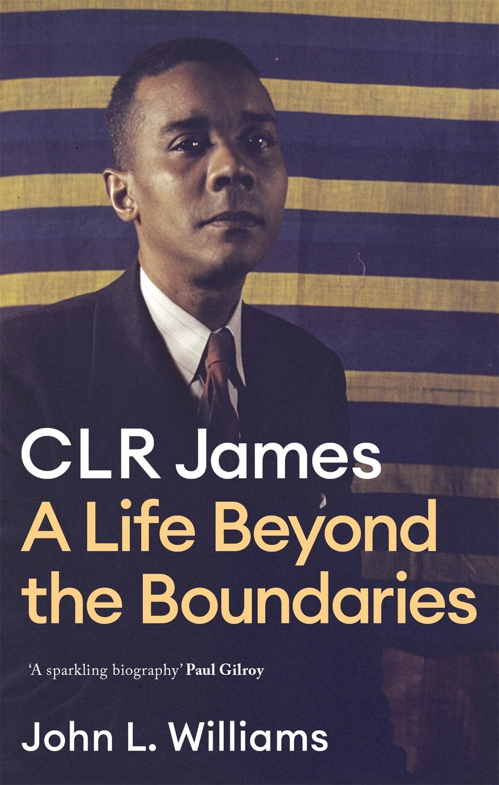 CLR James by John L. Williams - ISBN: 9781472130129