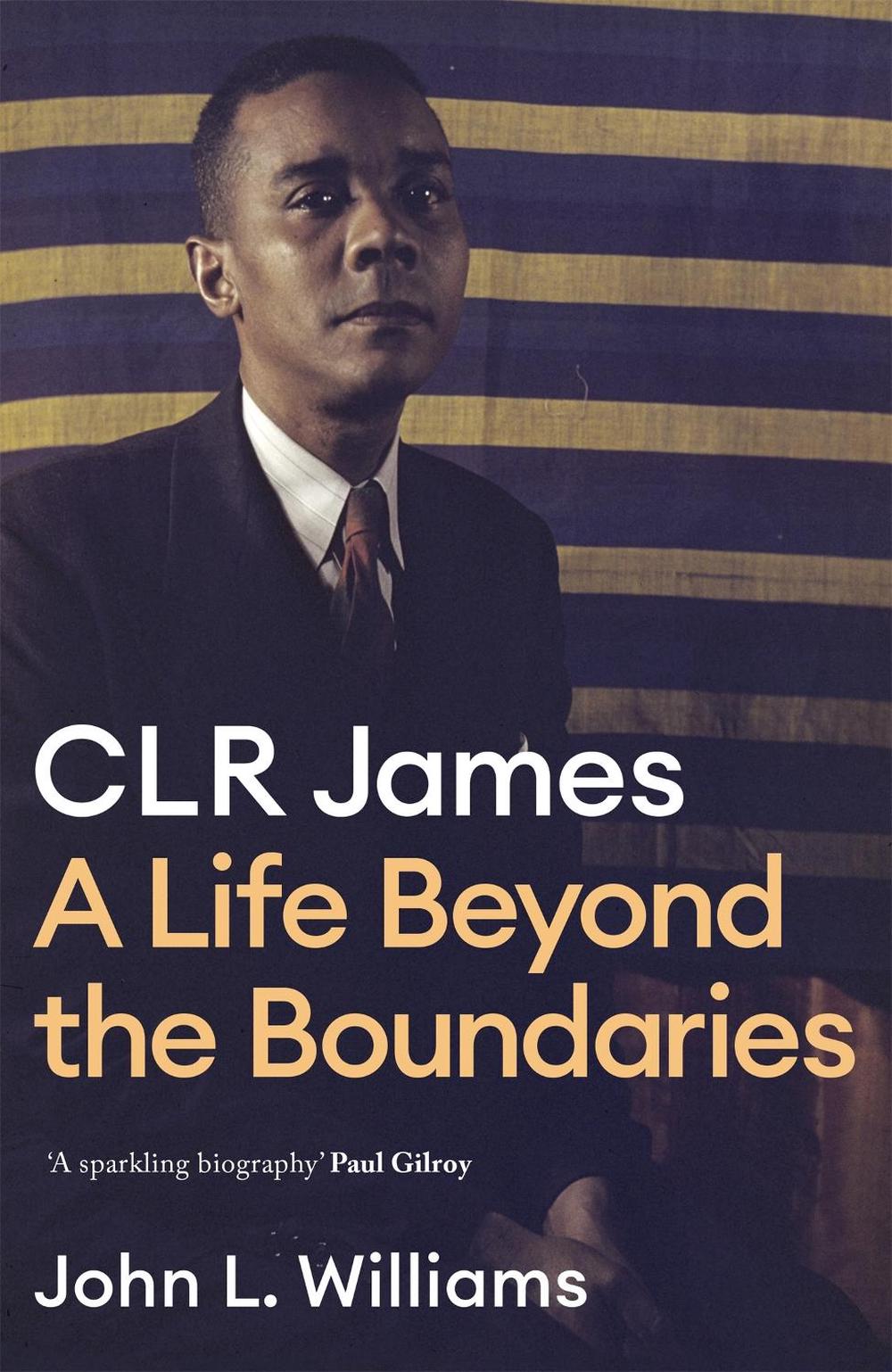 CLR James by John L. Williams - ISBN: 9781472130136