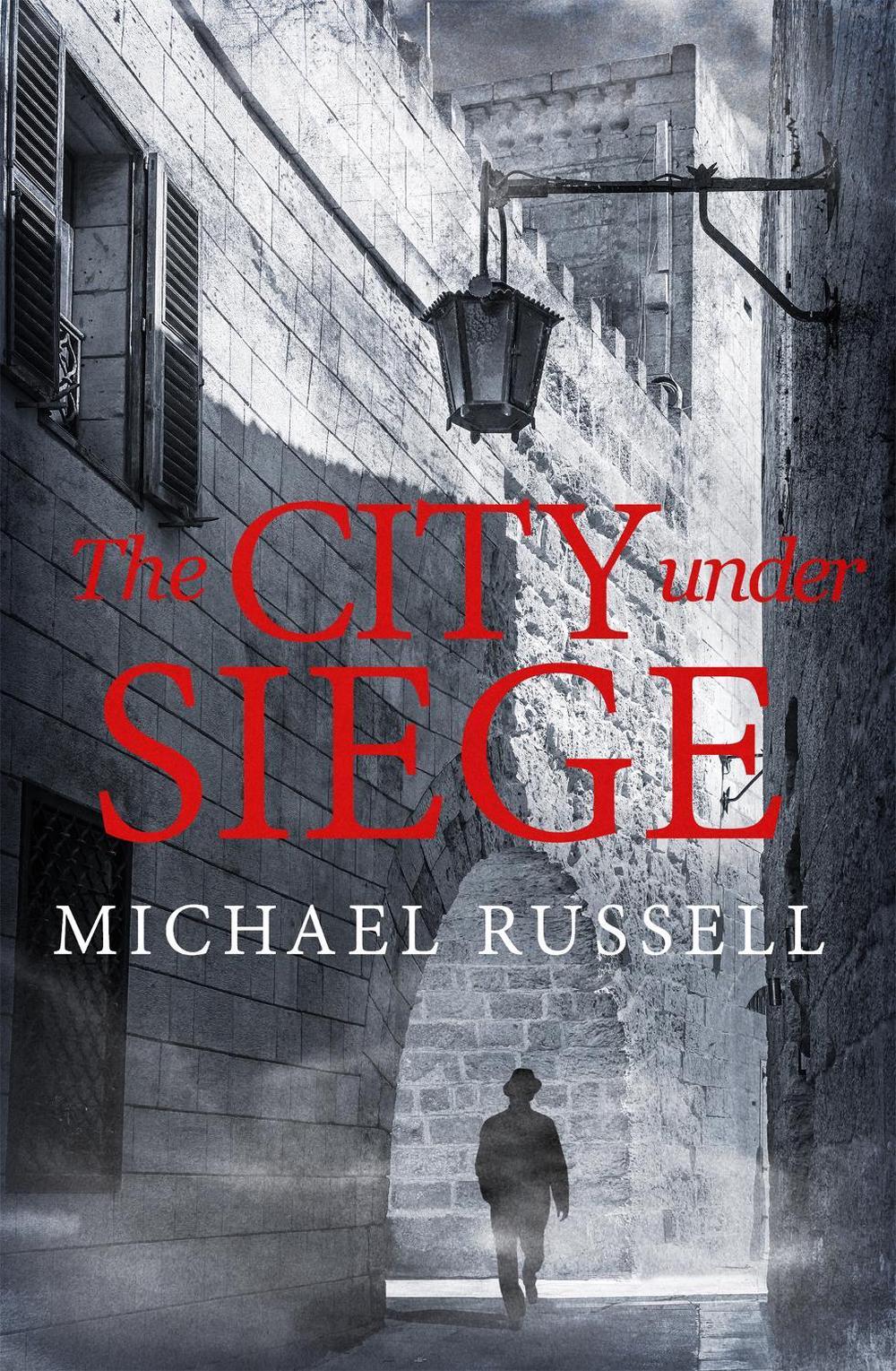 The City Under Siege by Michael Russell - ISBN: 9781472130389