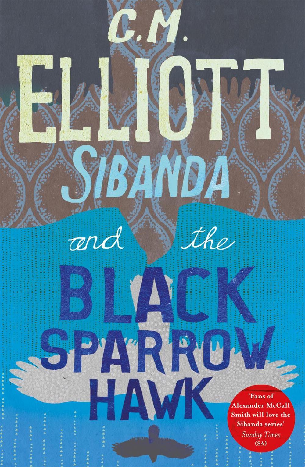 Sibanda and the Black Sparrow Hawk, 9781472130549