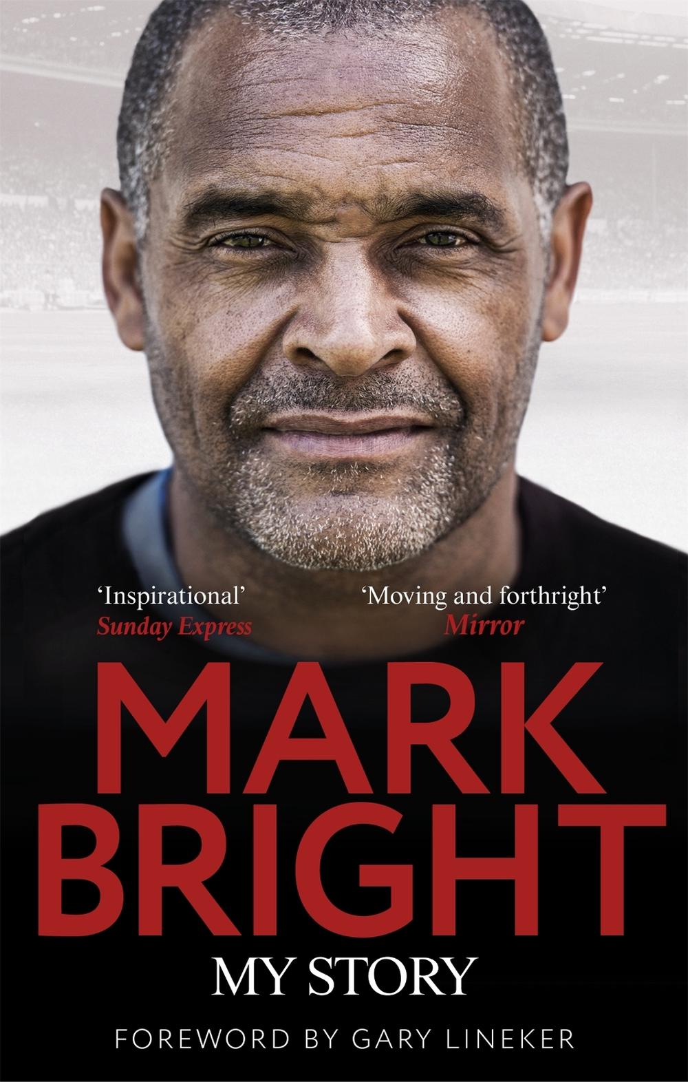My Story by Mark Bright - ISBN: 9781472130785