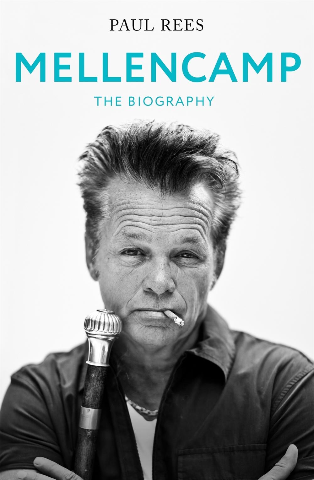 Mellencamp by Paul Rees - ISBN: 9781472130877