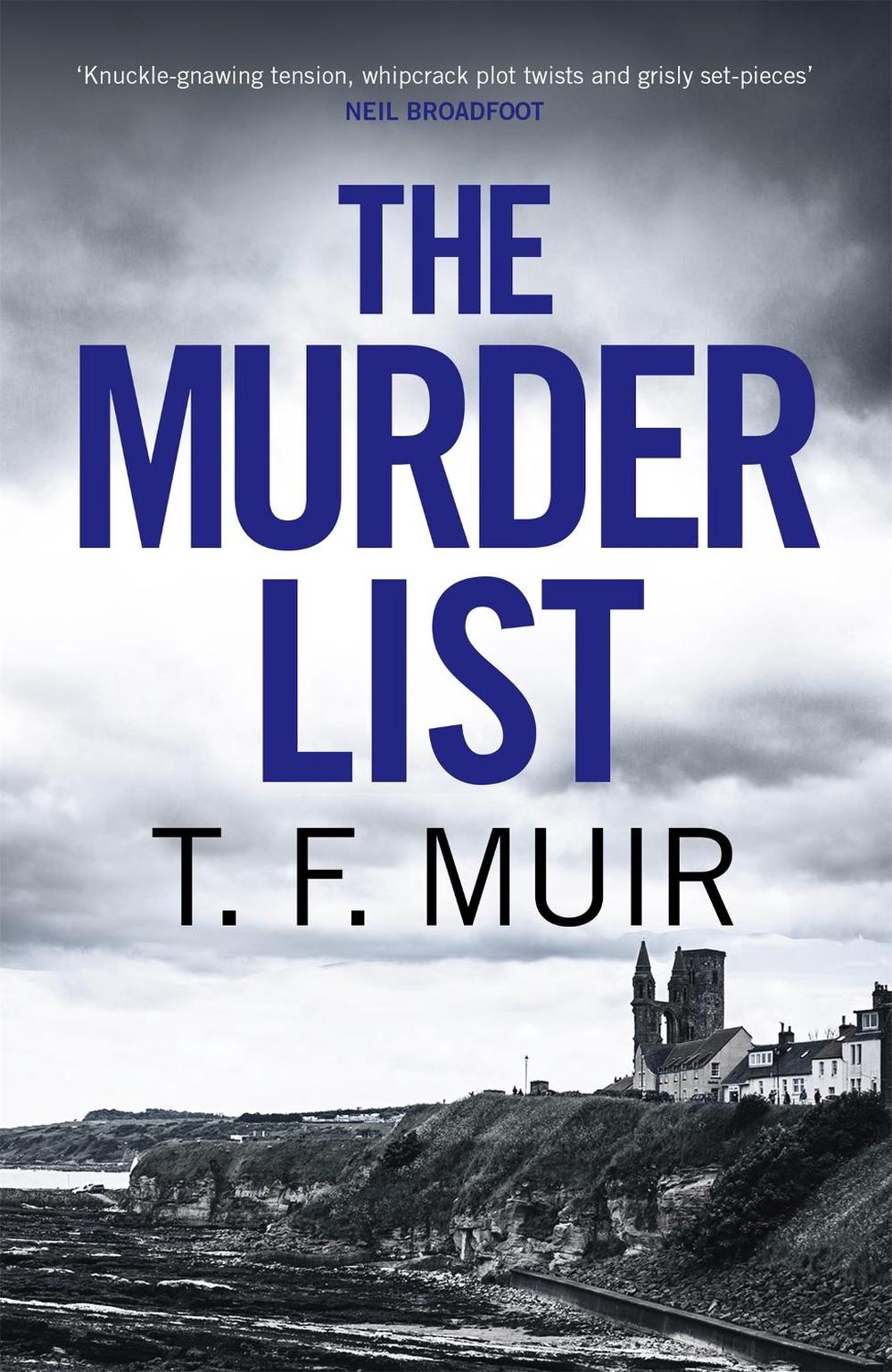 The Murder List by T.F. Muir - ISBN: 9781472131096