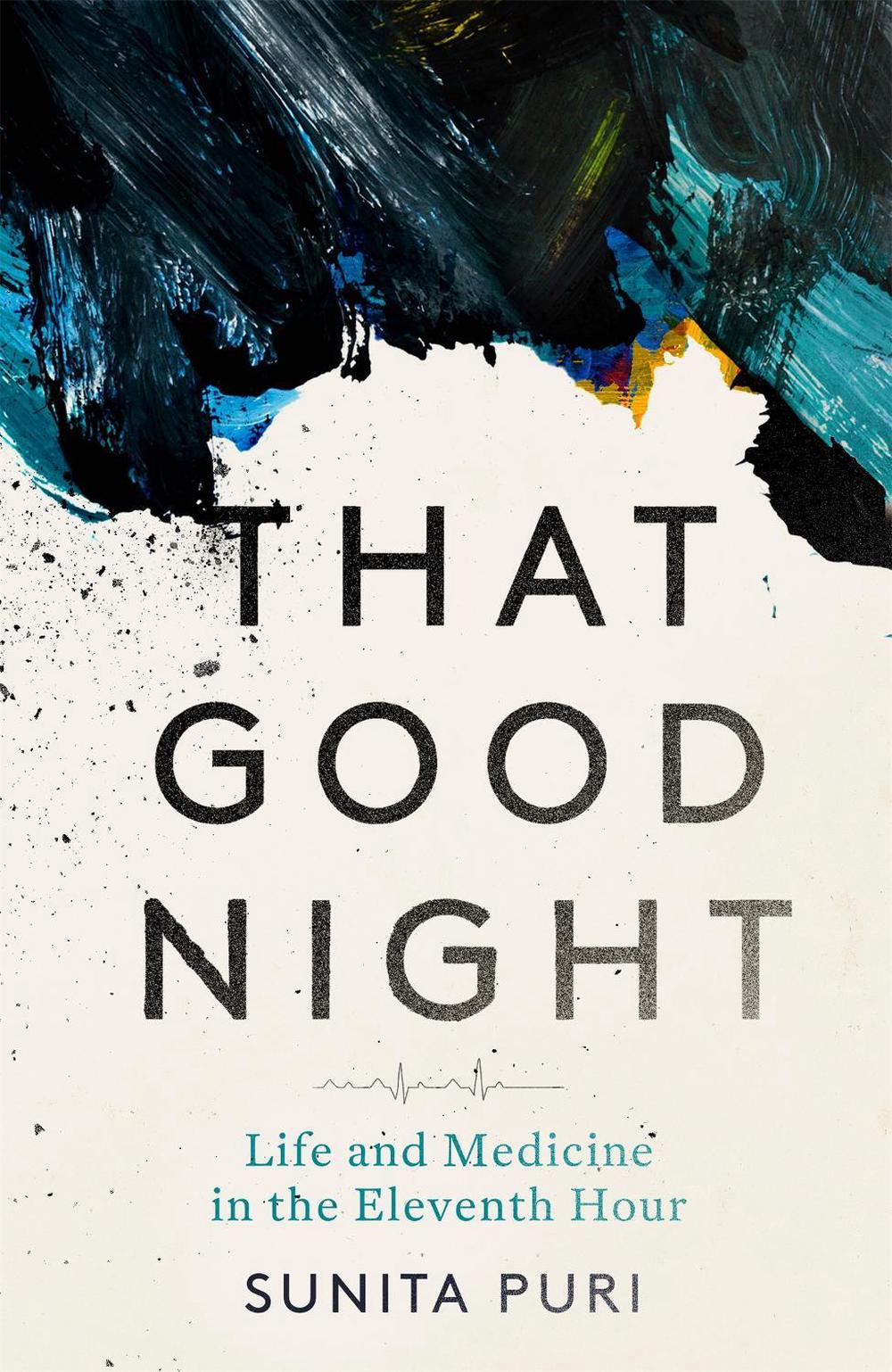That Good Night by Sunita Puri - ISBN: 9781472131331