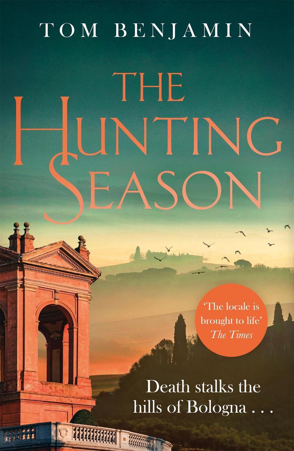 The Hunting Season by Tom Benjamin - ISBN: 9781472131591