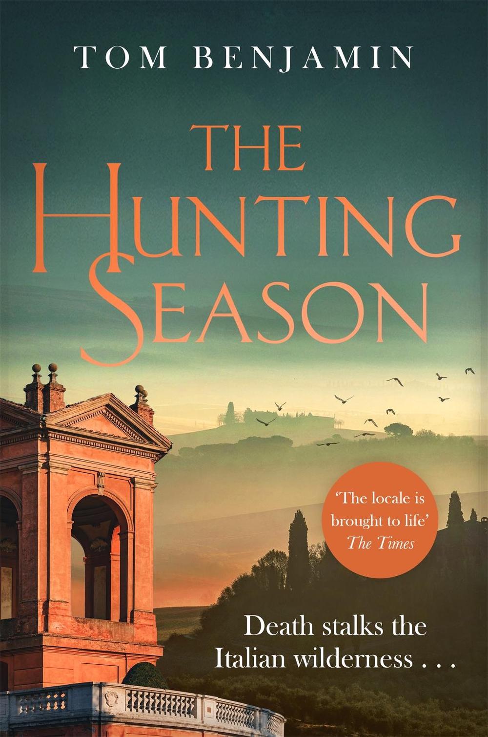 The Hunting Season by Tom Benjamin - ISBN: 9781472131614