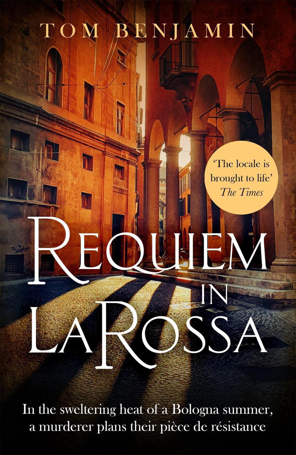 Requiem in La Rossa by Tom Benjamin - ISBN: 9781472131621
