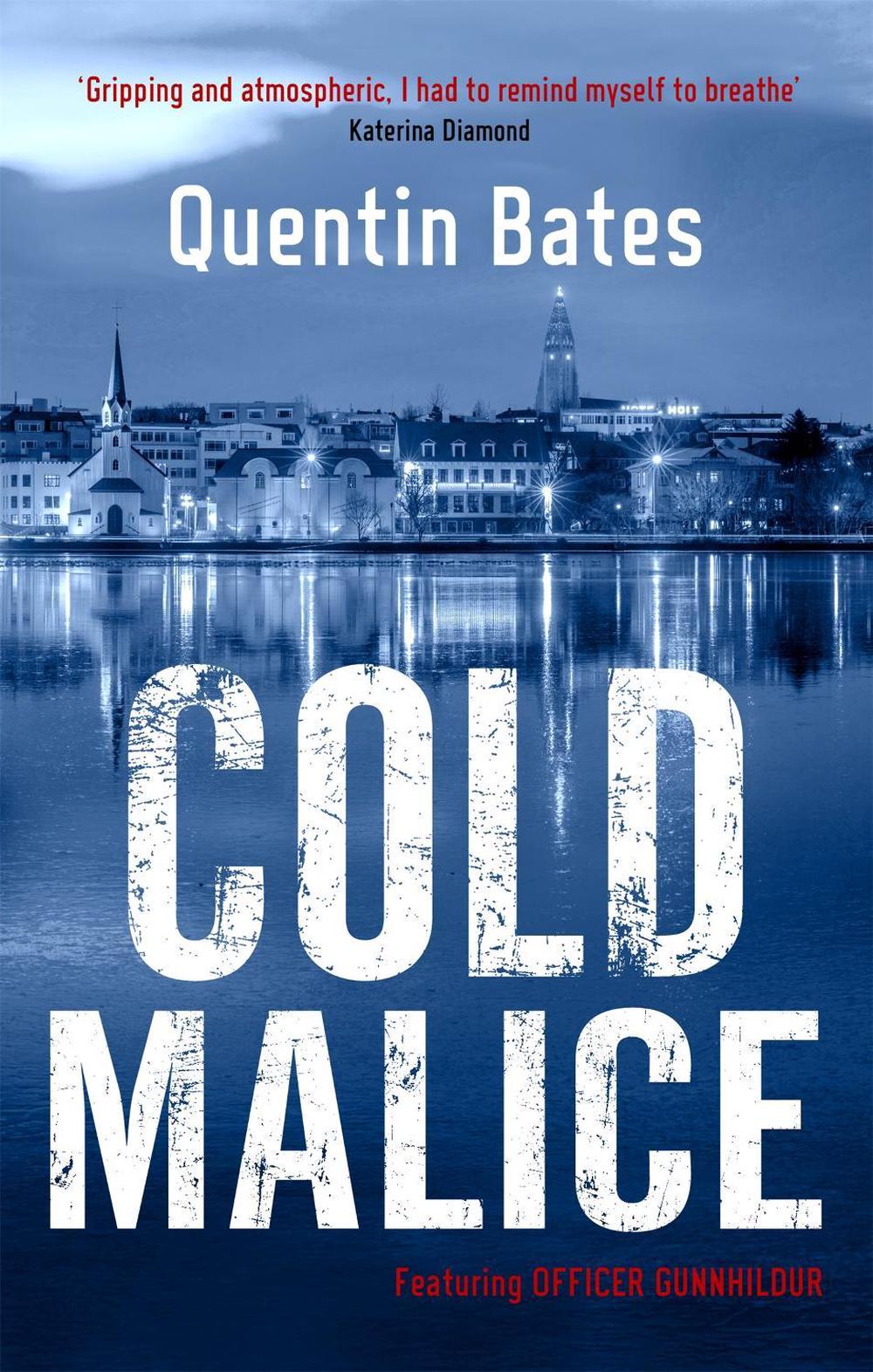 Cold Malice by Quentin Bates - ISBN: 9781472131836