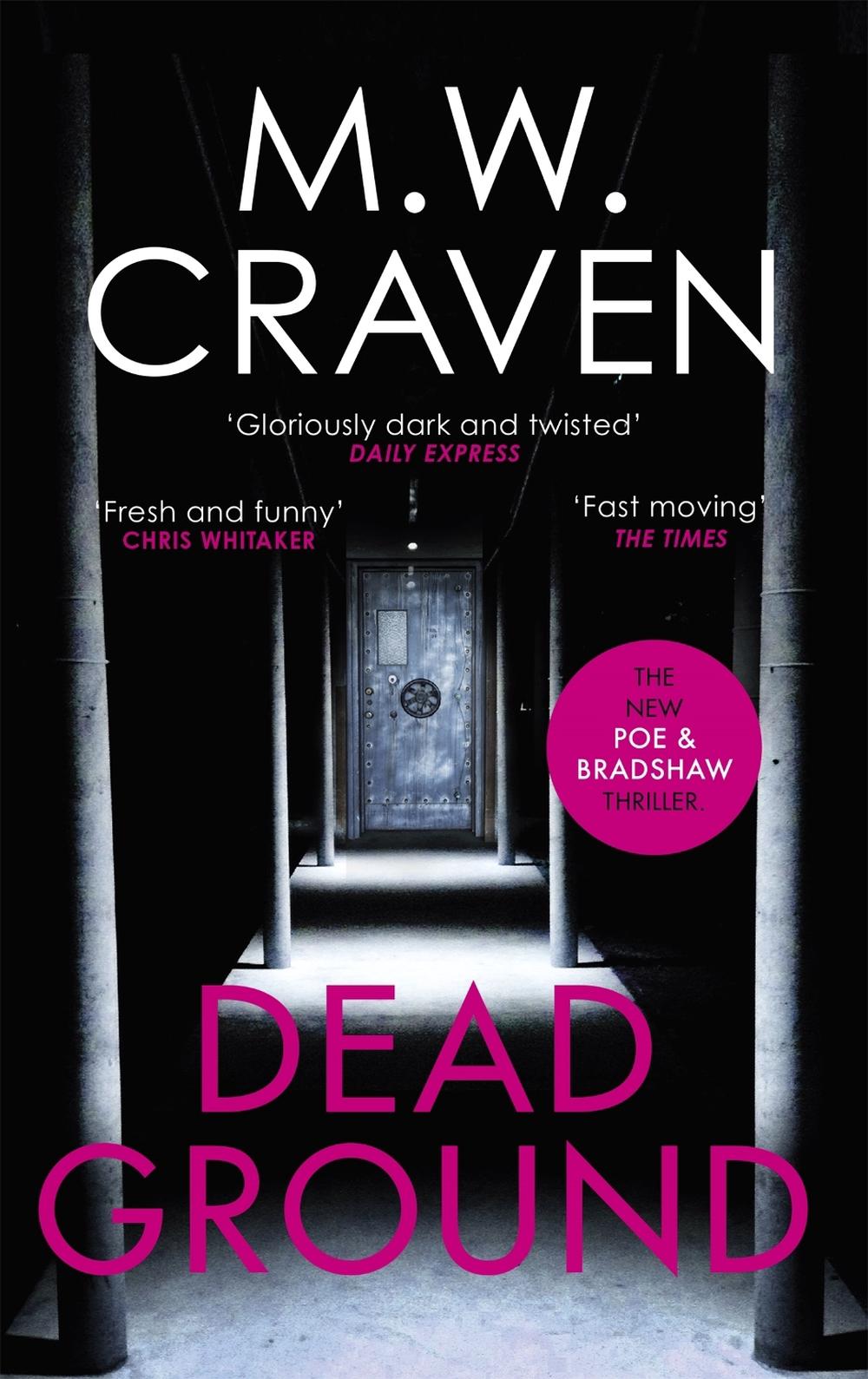 Dead Ground by M.W. Craven - ISBN: 9781472131973
