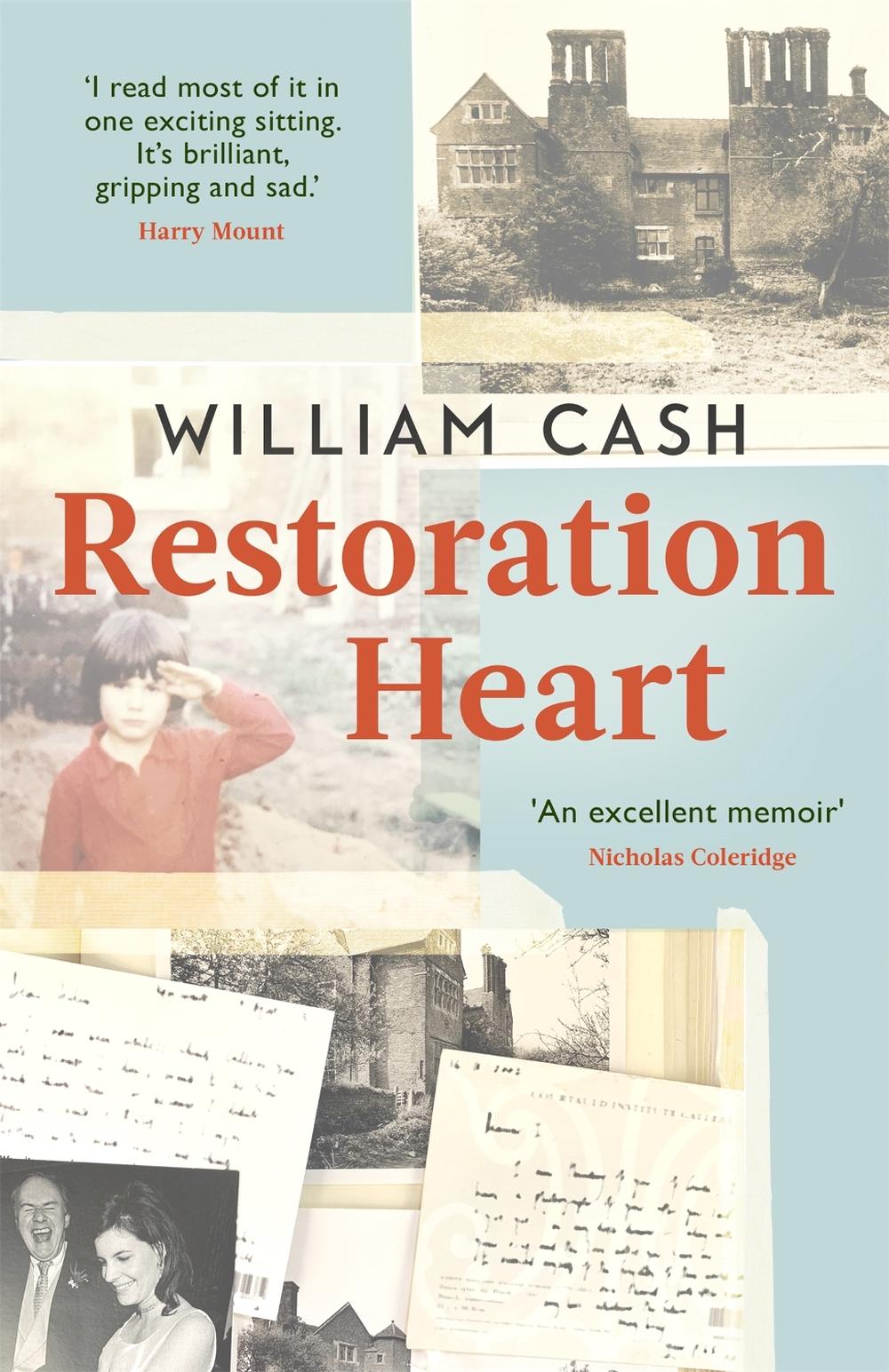 Restoration Heart by William Cash - ISBN: 9781472132178