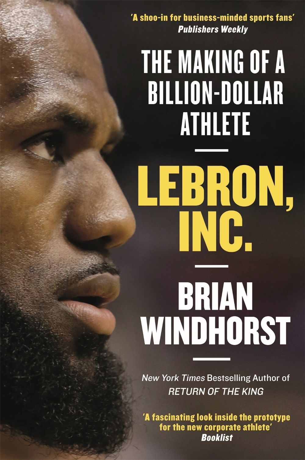LeBron, Inc. by Brian Windhorst - ISBN: 9781472132444