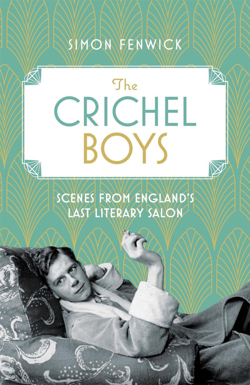 The Crichel Boys by Simon Fenwick - ISBN: 9781472132482