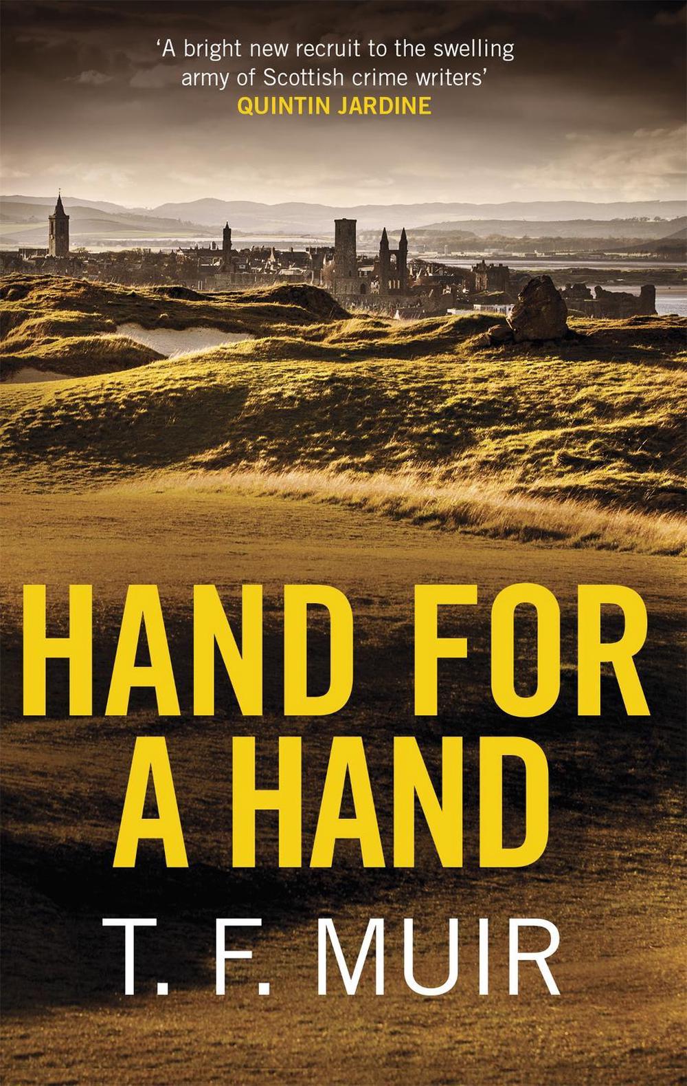 Hand for a Hand by T.F. Muir - ISBN: 9781472132598