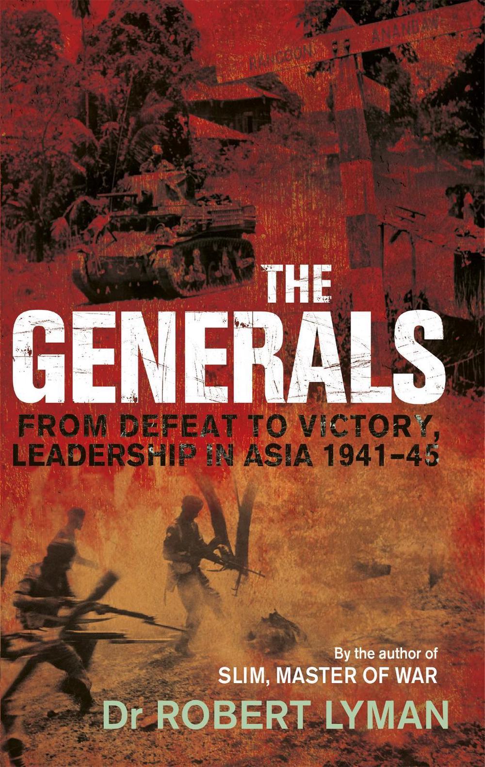 The Generals by Robert Lyman - ISBN: 9781472132840