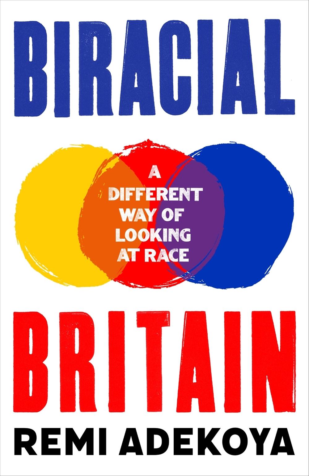 Biracial Britain by Remi Adekoya - ISBN: 9781472133458