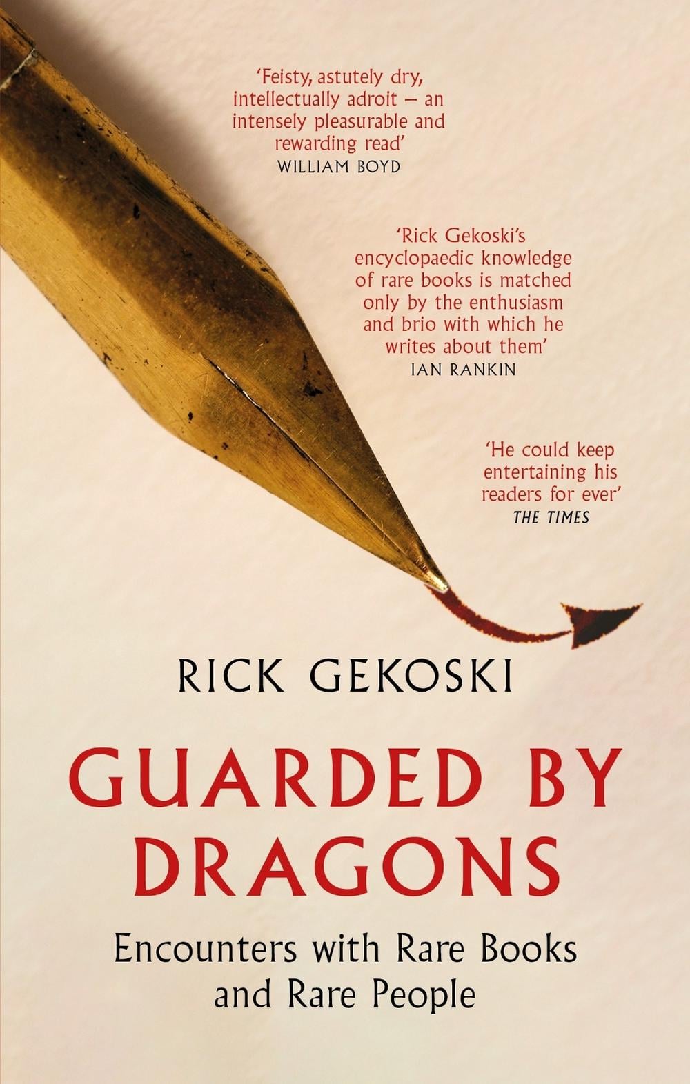 Guarded by Dragons by Rick Gekoski - ISBN: 9781472133847