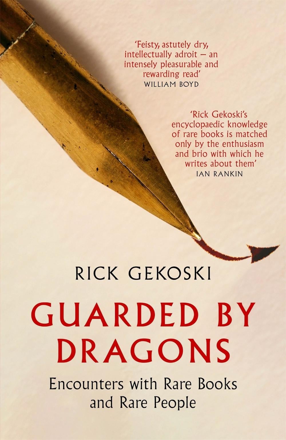 Guarded by Dragons by Rick Gekoski - ISBN: 9781472133854