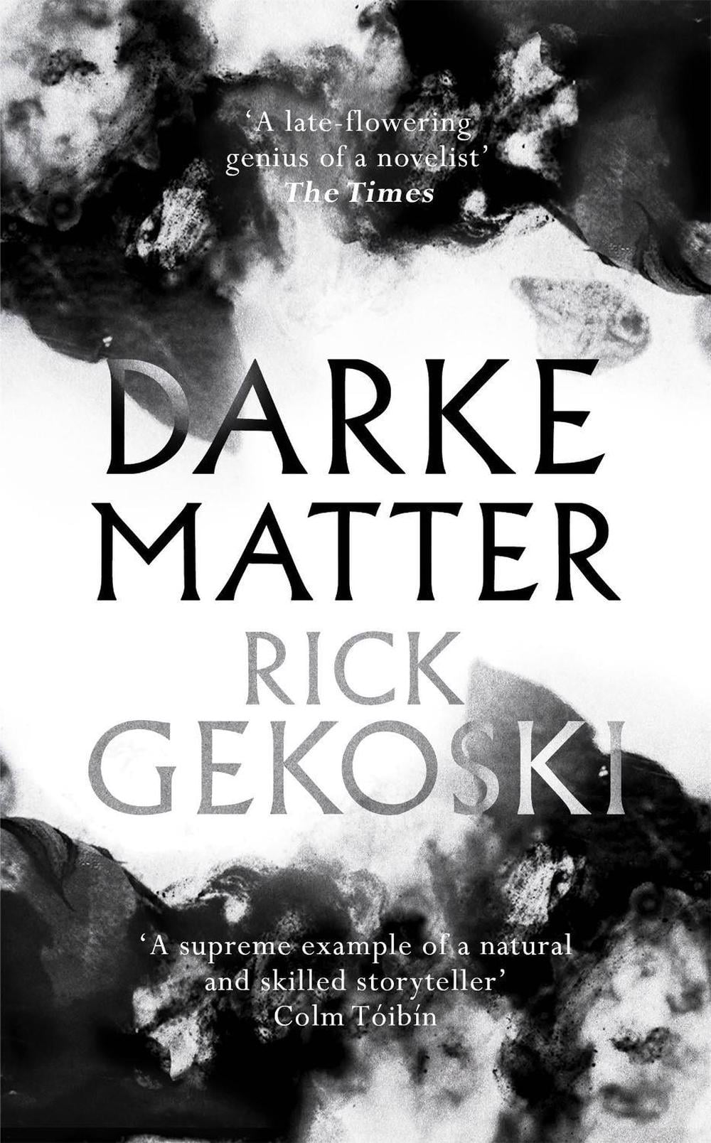 Darke Matter by Rick Gekoski - ISBN: 9781472133878