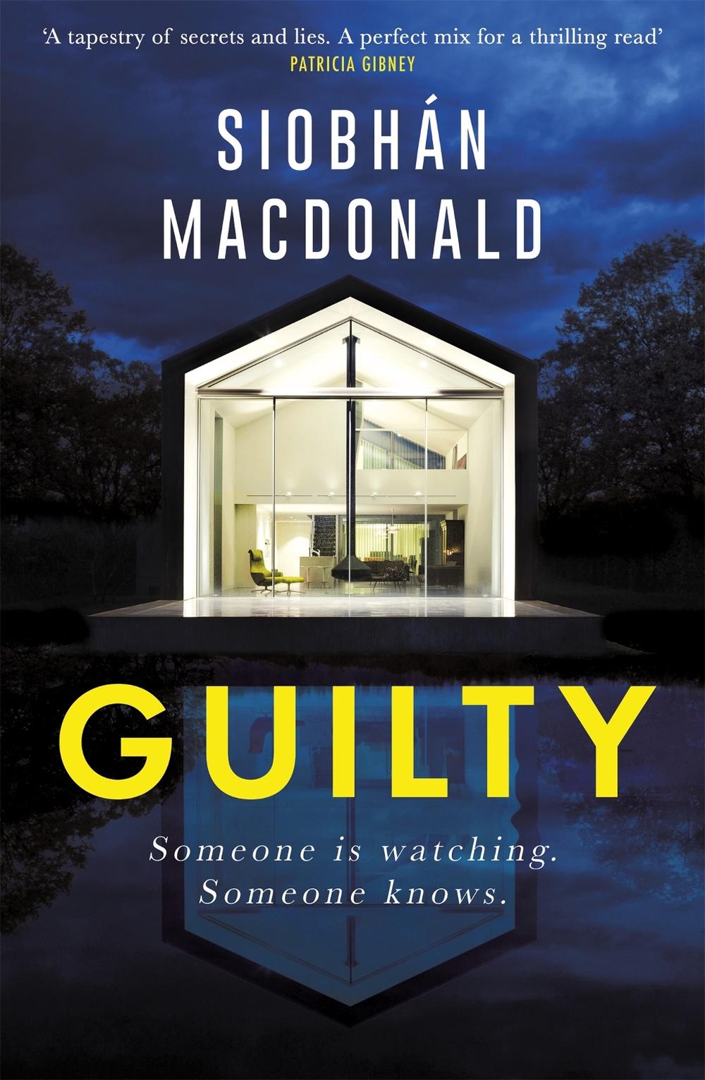Guilty by Siobhan MacDonald - ISBN: 9781472134134