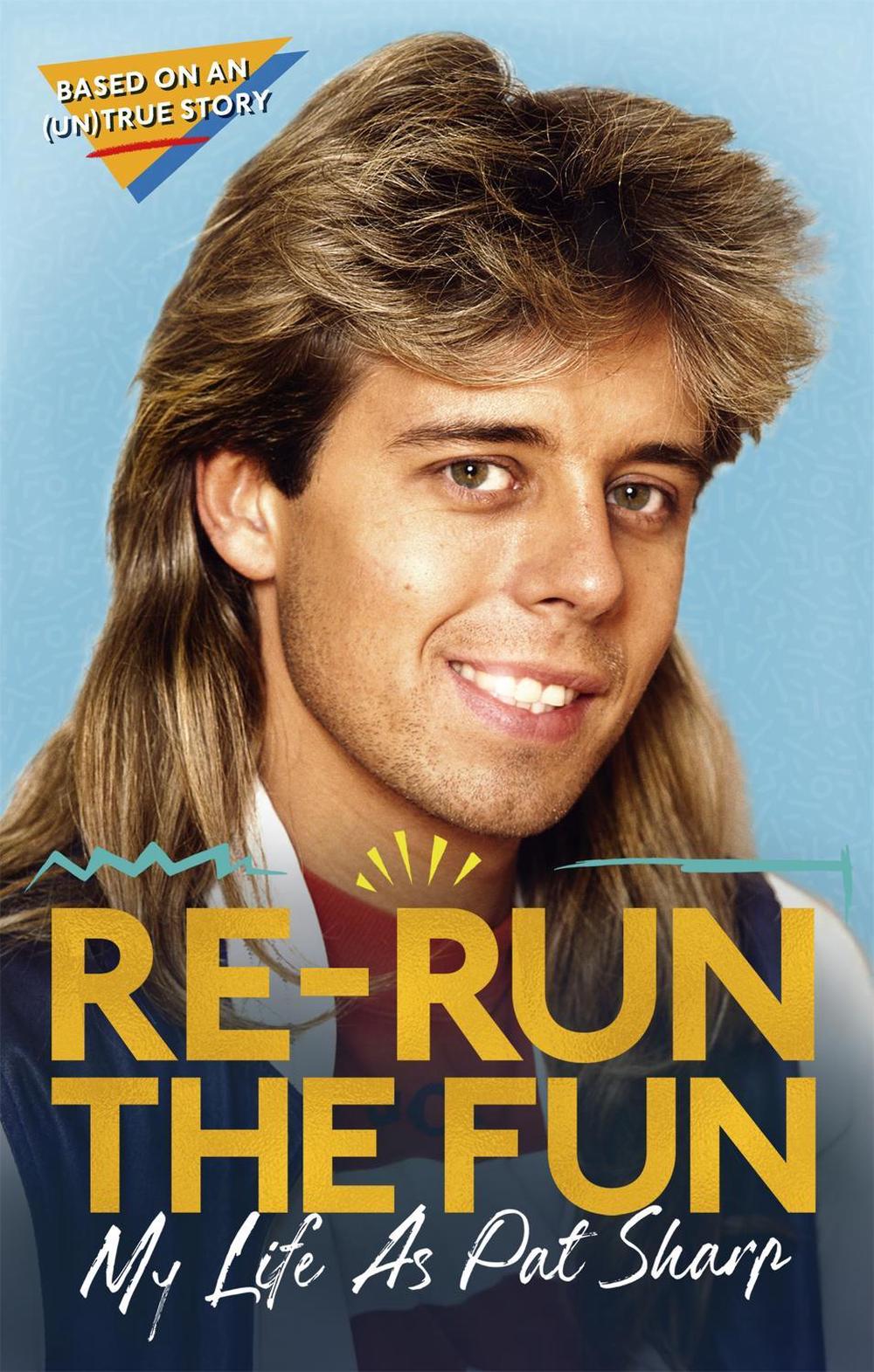 Re-run the Fun by Pat Sharp - ISBN: 9781472134653