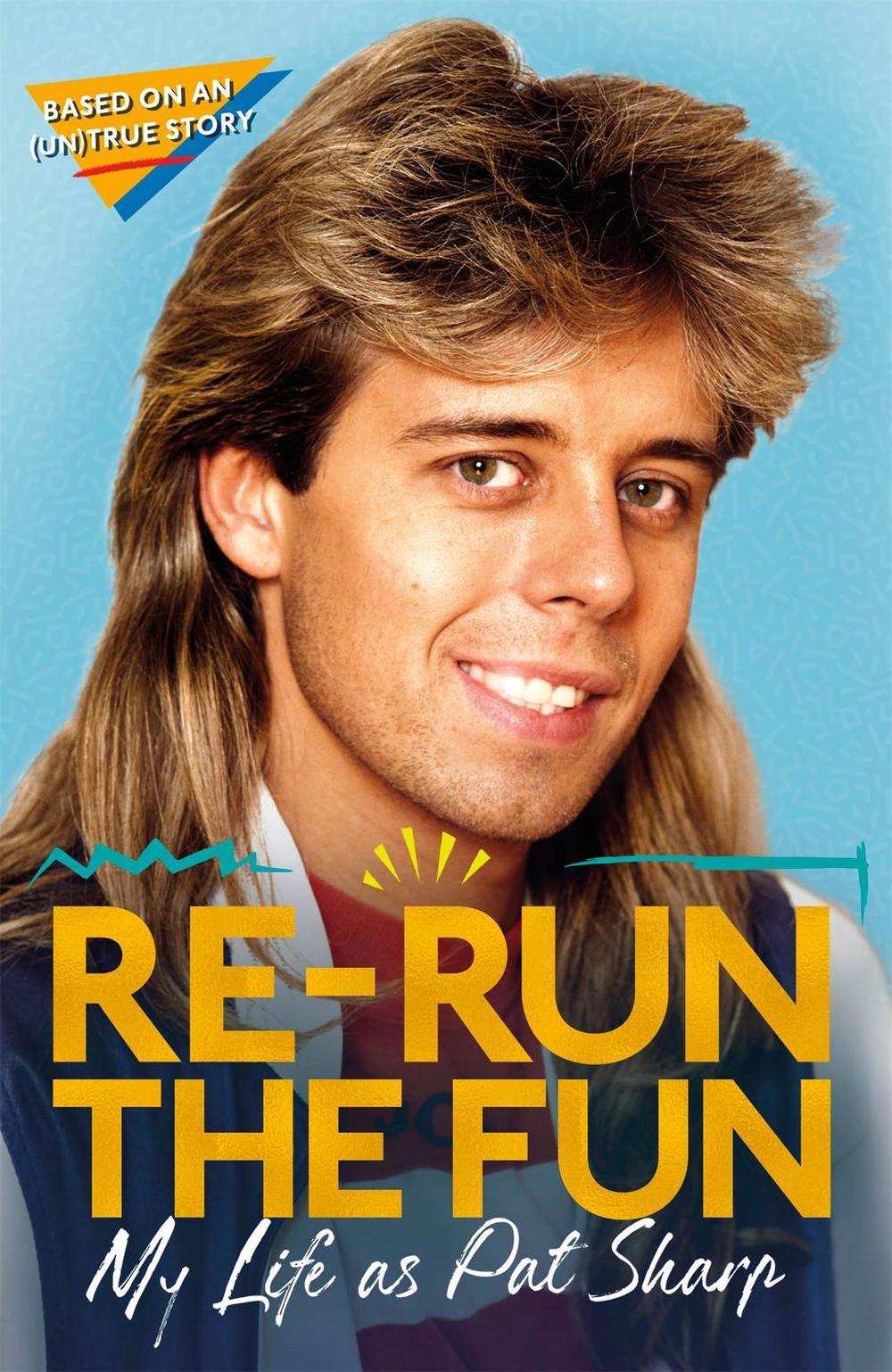 Re-run the Fun by Pat Sharp - ISBN: 9781472134660
