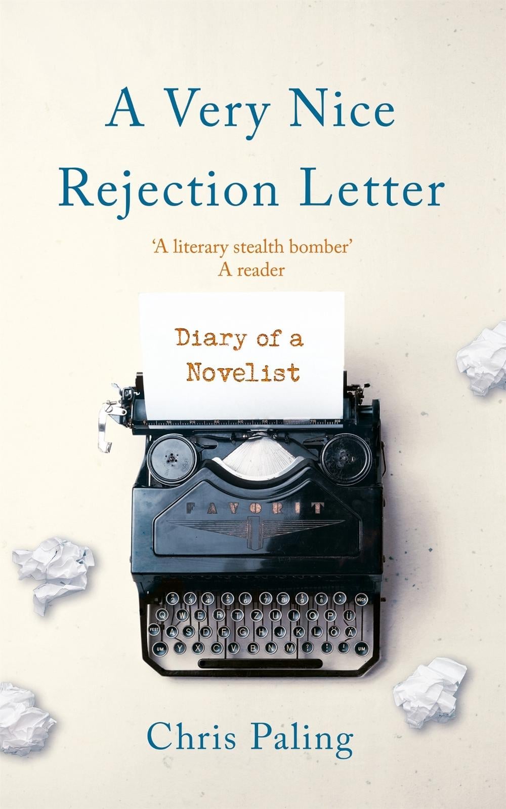 A Very Nice Rejection Letter by Chris Paling - ISBN: 9781472134875
