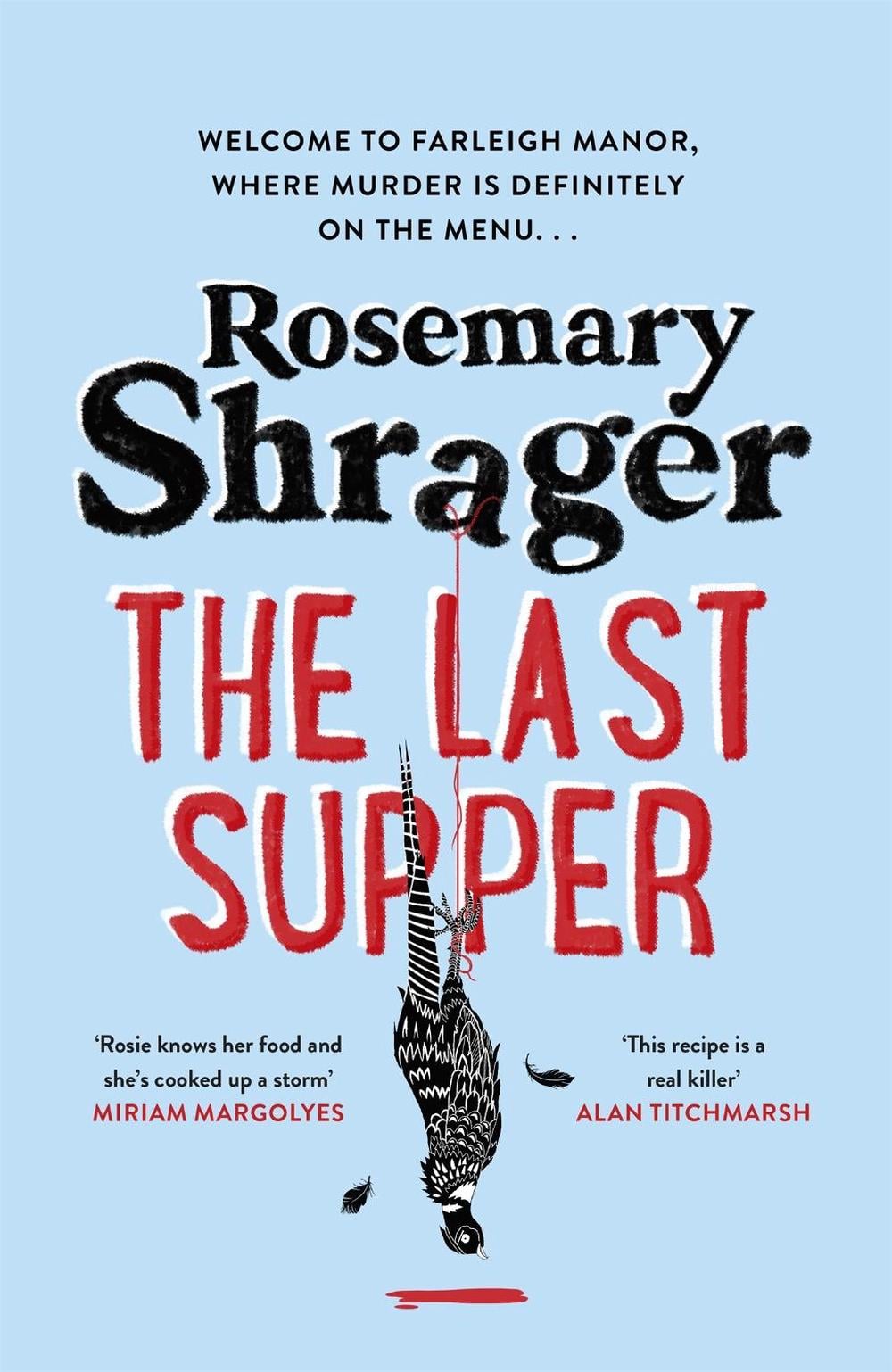 The Last Supper by Rosemary Shrager - ISBN: 9781472135346